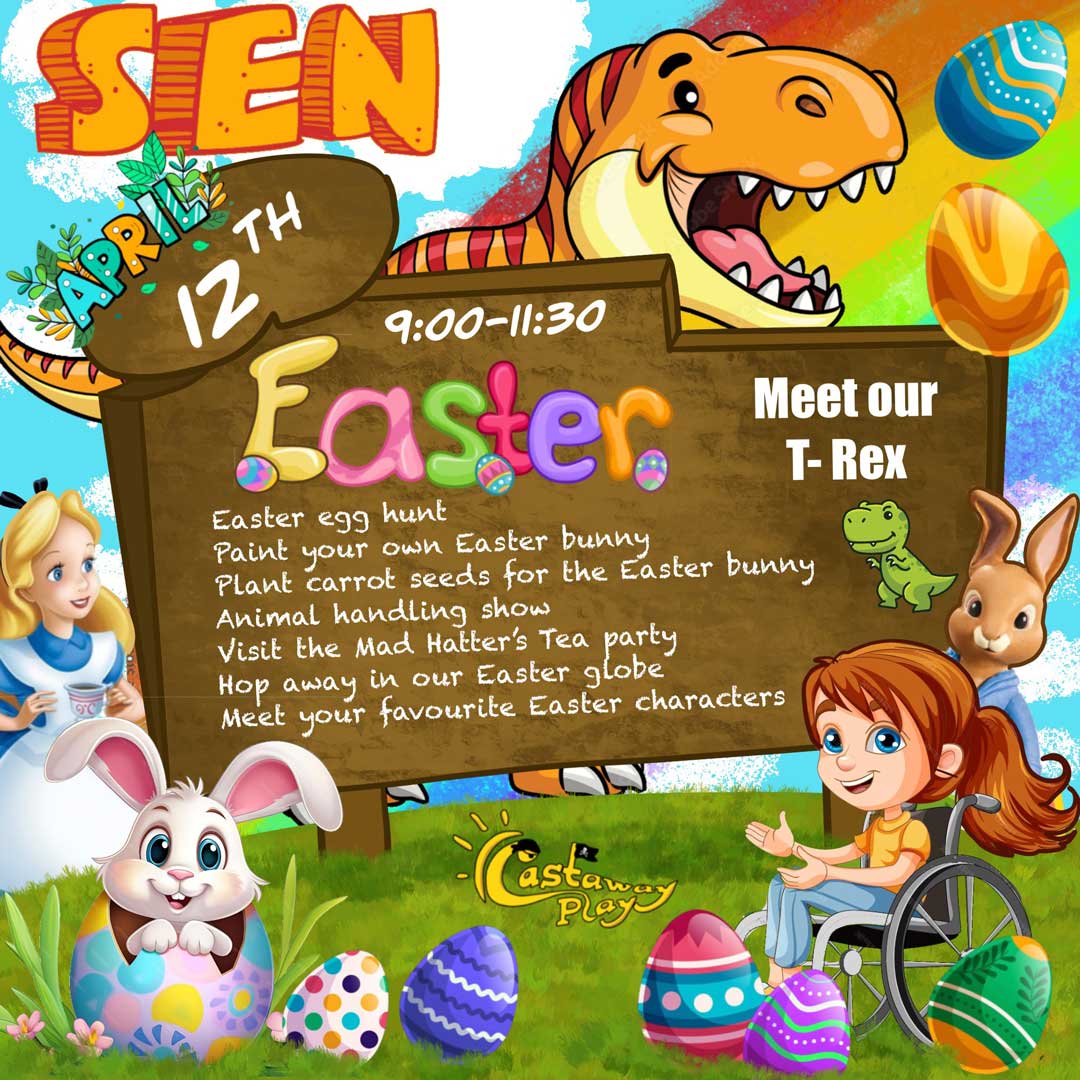 SEN Session (Easter)